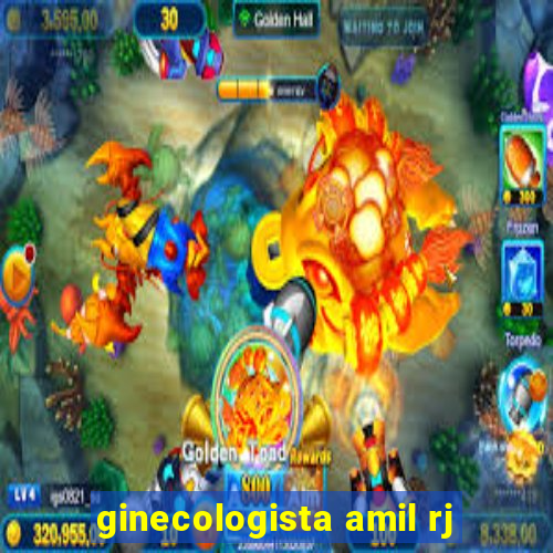 ginecologista amil rj